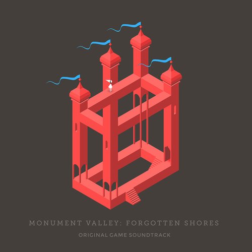 Monument Valley: Forgotten Shores (Original Game Soundtrack)