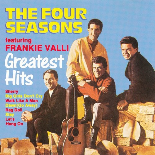 Greatest Hits — The Four Seasons | Last.fm