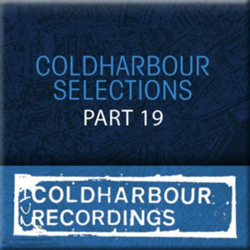 Coldharbour Selections Vol. 19
