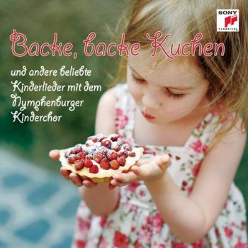 Backe, backe Kuchen - und andere beliebte Kinderlieder