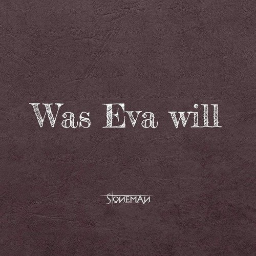 Was Eva will