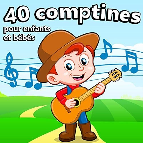 40 Comptines pour enfants et bébés