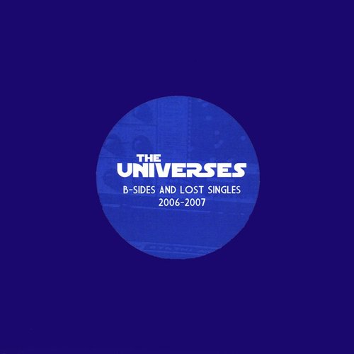 B-Sides & Lost Singles: 2006-2007