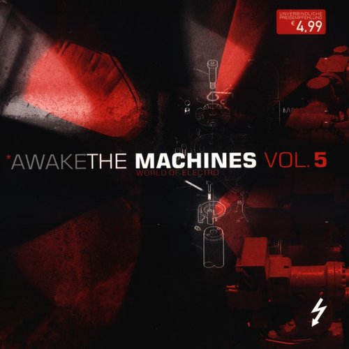 Awake The Machines Vol. 5