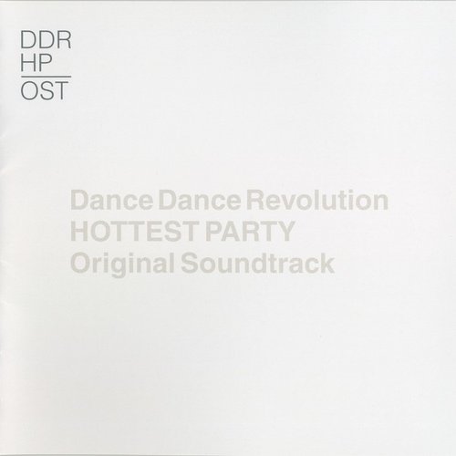 Dance Dance Revolution HOTTEST PARTY Original Soundtrack