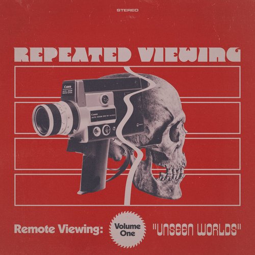 Remote Viewing Volume 1: Unseen Worlds