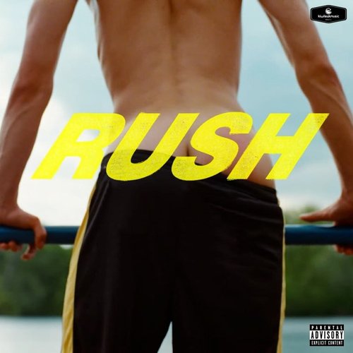Rush (Video Version) - Single