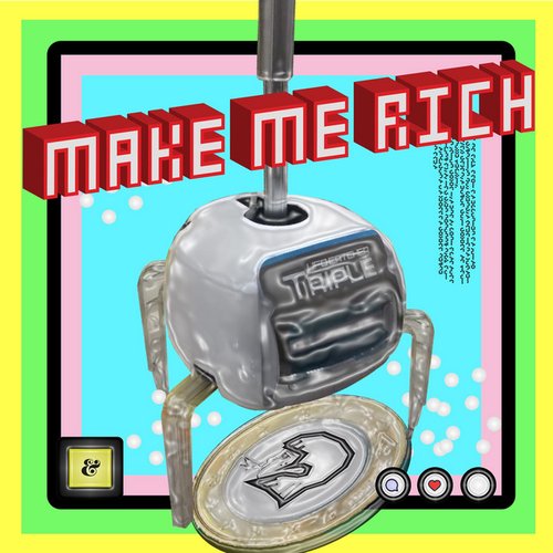 Make Me Rich - Single