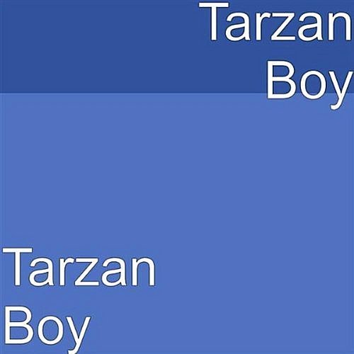 Tarzan Boy