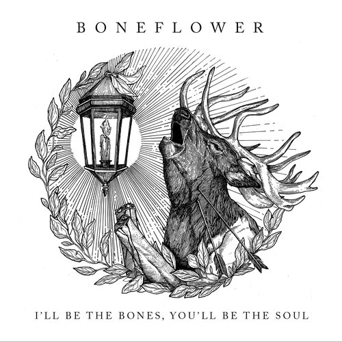 I'll be the Bones, You'll be the Soul