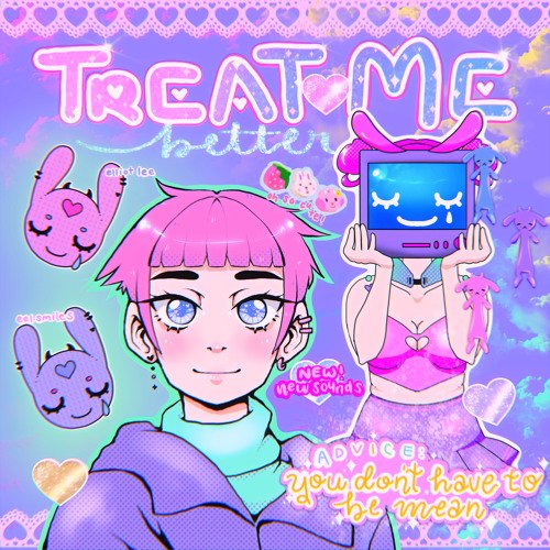 Treat Me Better (feat. Eel Smiles)