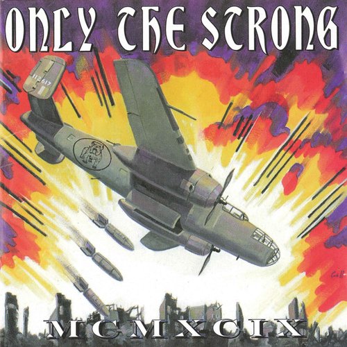 Only The Strong Survive - 1999