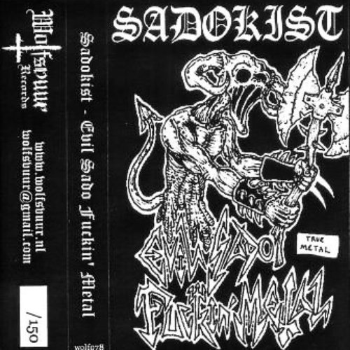 Evil Sado Fuckin' Metal