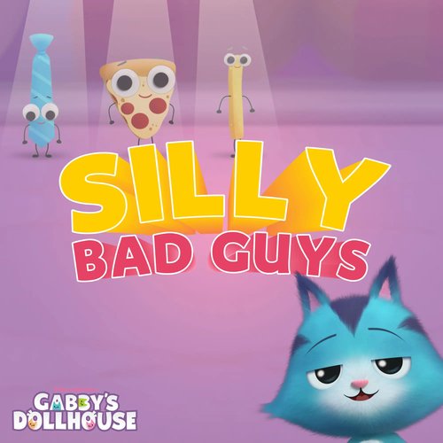 Silly Bad Guys