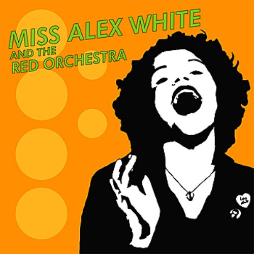 Miss Alex White and The Red Orchestra