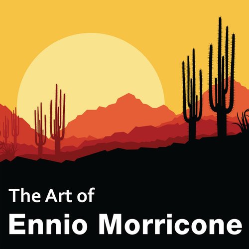 The Art of Ennio Morricone