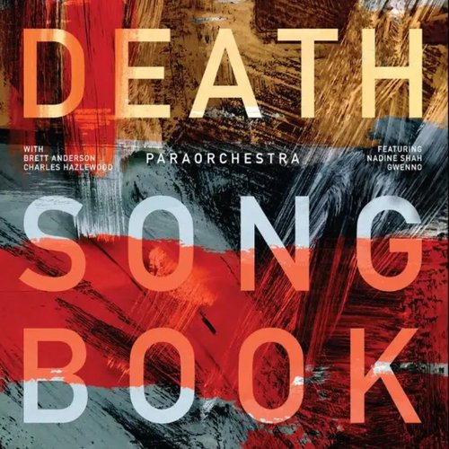 Death Songbook (with Brett Anderson & Charles Hazlewood)