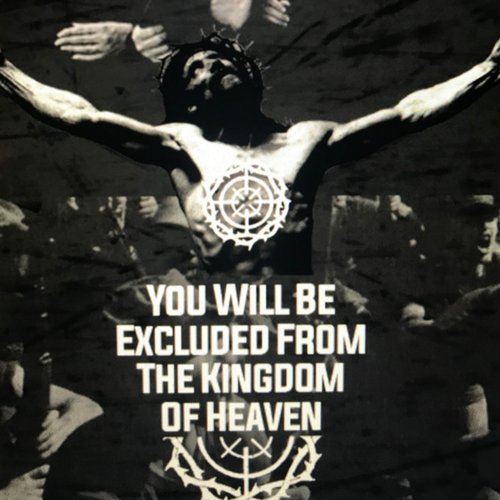 You Will Be Excluded From The Kingdom Of Heaven