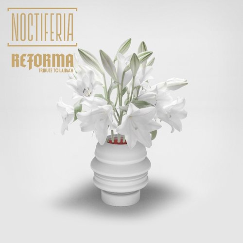 Reforma - Tribute to Laibach