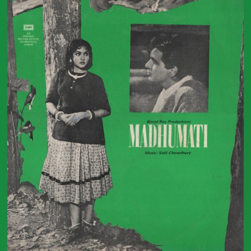 Madhumati (Original Motion Picture Soundtrack)