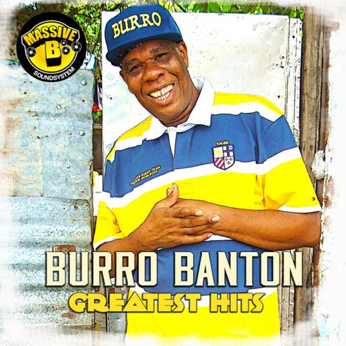 Massive B Presents: Burro Banton Greatest Hits
