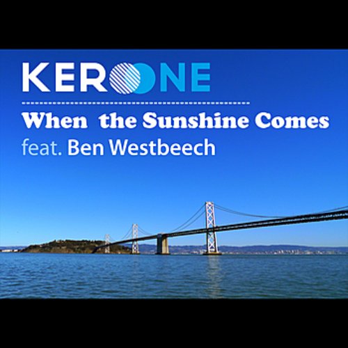 When the Sunshine Comes