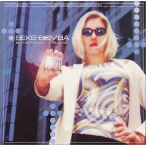 Somewhere In This Town — Seks Bomba | Last.Fm