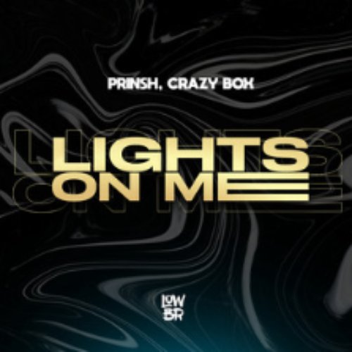 Lights On Me