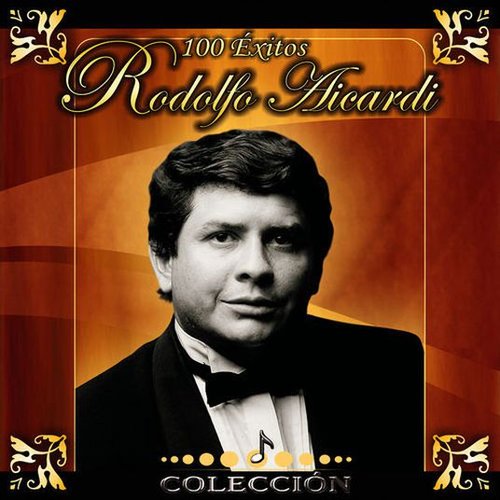 Colección 100 Éxitos de Rodolfo Aicardi