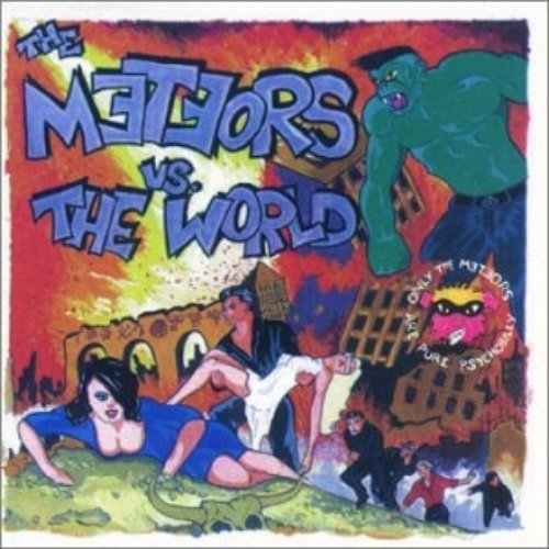 The Meteors vs. The World