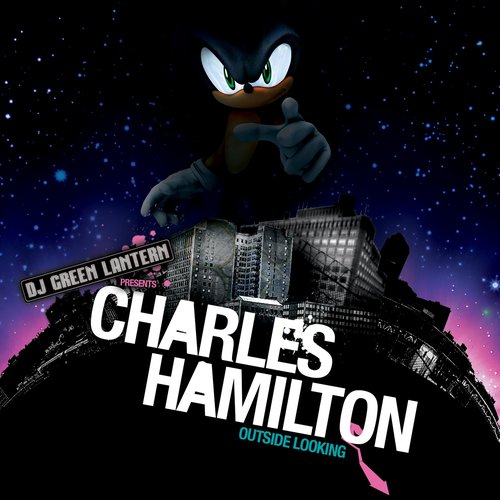 DJ Green Lantern Presents Charles Hamilton: Outside Looking