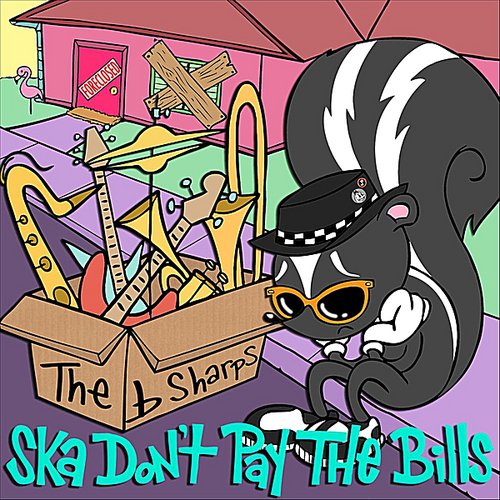 Ska Don't Pay the Bills