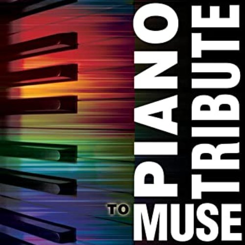 Piano Tribute to Muse