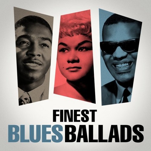 Finest Blues Ballads