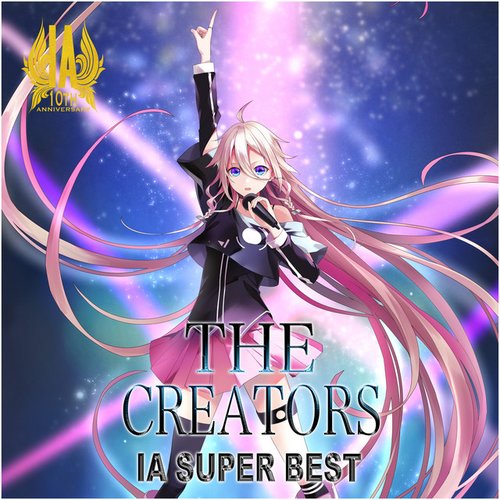 IA SUPER BEST -THE CREATORS -