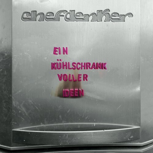 Ein Kühlschrank voller Ideen [Explicit]