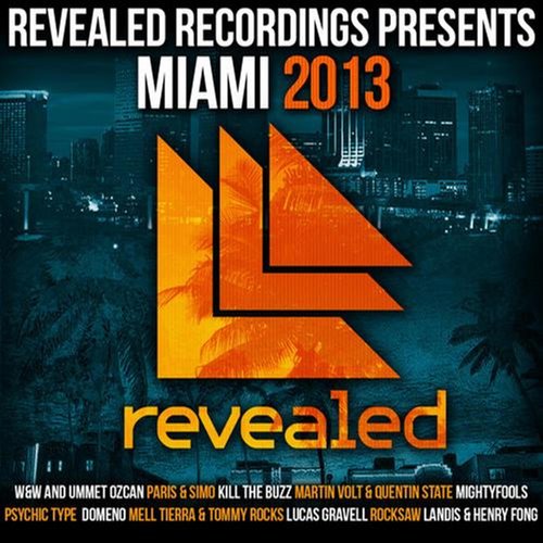 Revealed Recordings Presents: Miami 2013