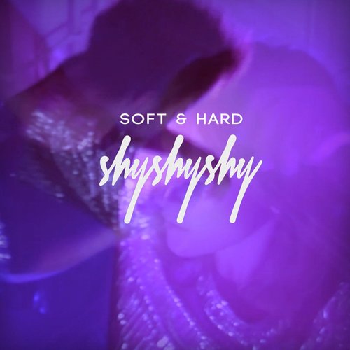 Soft & Hard
