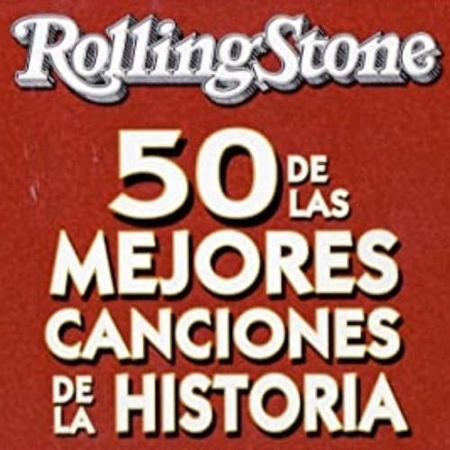 50 De Las Mejores Canciones De La Historia