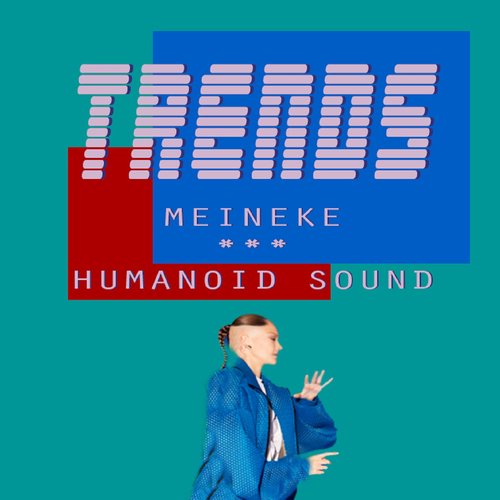 Meineke // Humanoid Sound