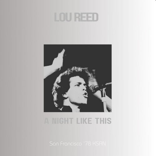 A Night Like This (Live San Francisco '78)