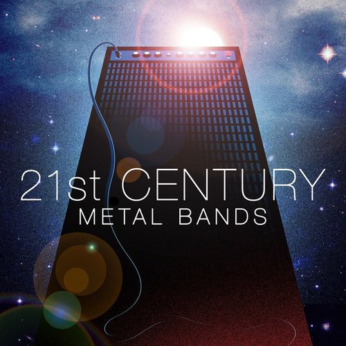 21st Century Metal Bands