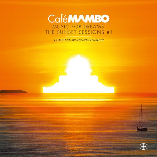 Café Mambo: The Sunset Sessions
