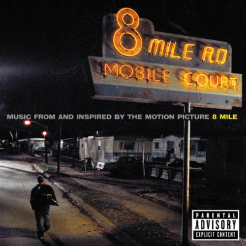 8 Mile (Explicit Version)