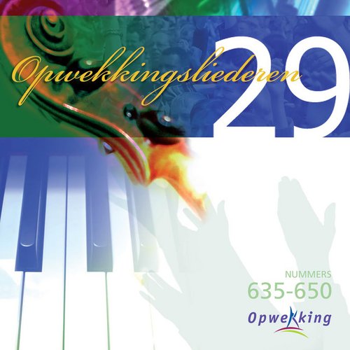 Opwekkingsliederen 29 (635-650)