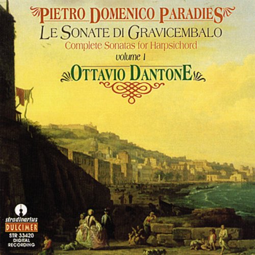 Pietro Domenico Paradies: Le sonate di gravicembalo, Vol. I