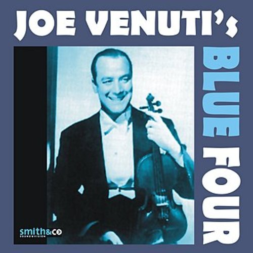 Joe Venuti's Blue Four