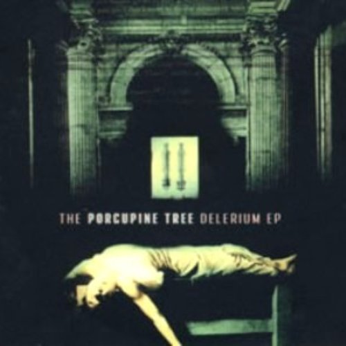 The Porcupine Tree Delerium EP