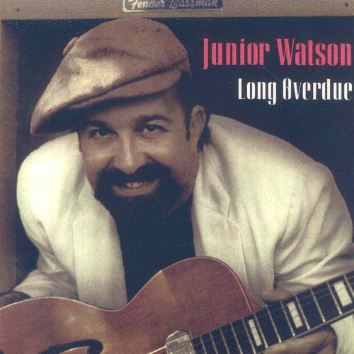 Junior Watson: Long Overdue: CD Junior Watson: Long Overdue: CD