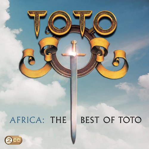 Africa: The Best Of Toto — Toto | Last.fm